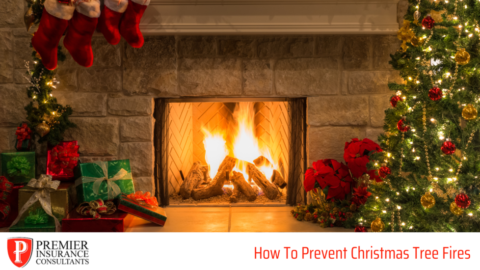 Preventing Christmas Tree Fires This Holiday Season Premier Insurance