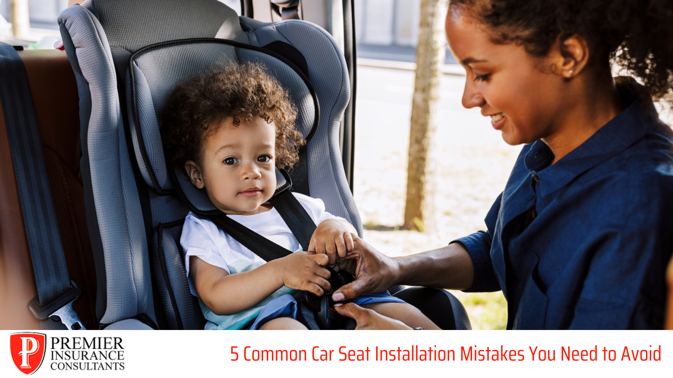 5 Common Car Seat Installation Mistakes You Need to Avoid